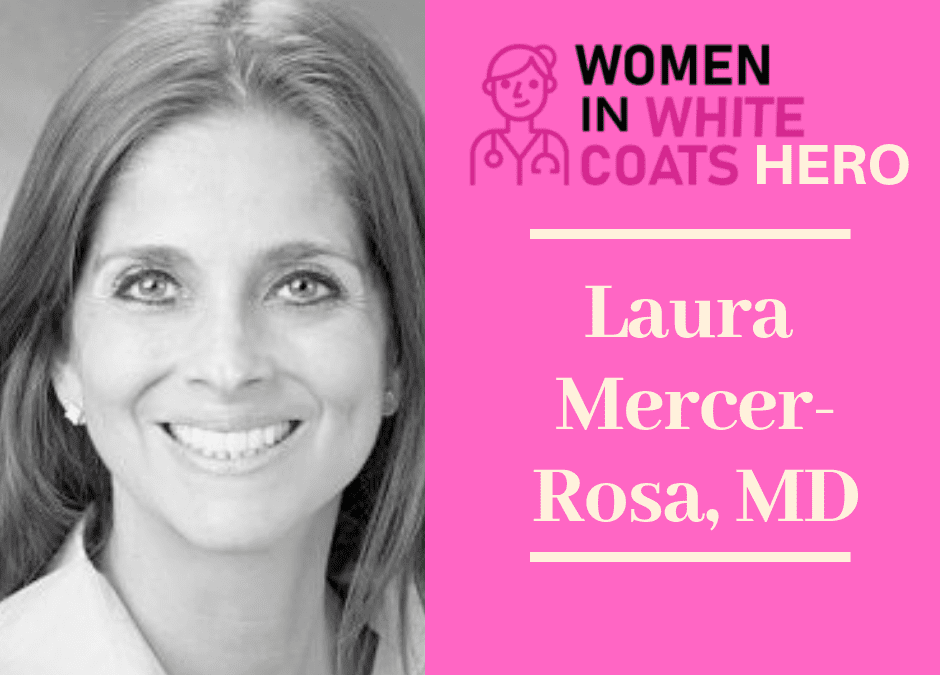 Laura Mercer-Rosa, MD