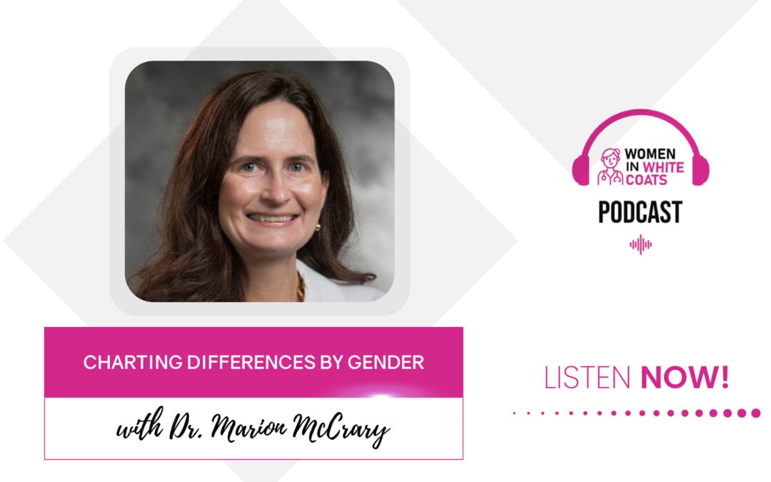 Ep #46: Charting Differences by Gender with Dr. Marion McCrary