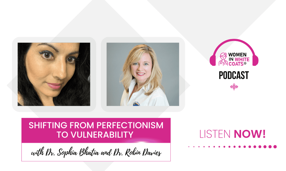 Shifting From Perfectionism to Vulnerability with Dr. Robin Davies
