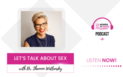 Ep #134: Let’s Talk About Sex with Dr. Shannon Widlansky